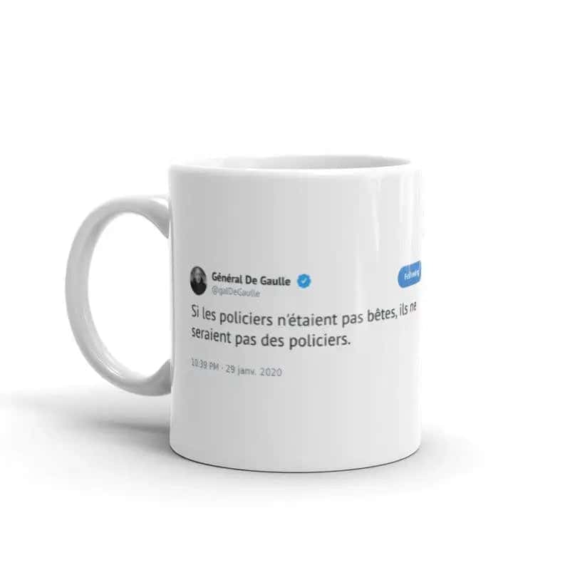 Originální Hrnek Tweet De Gaulle "Policisté"